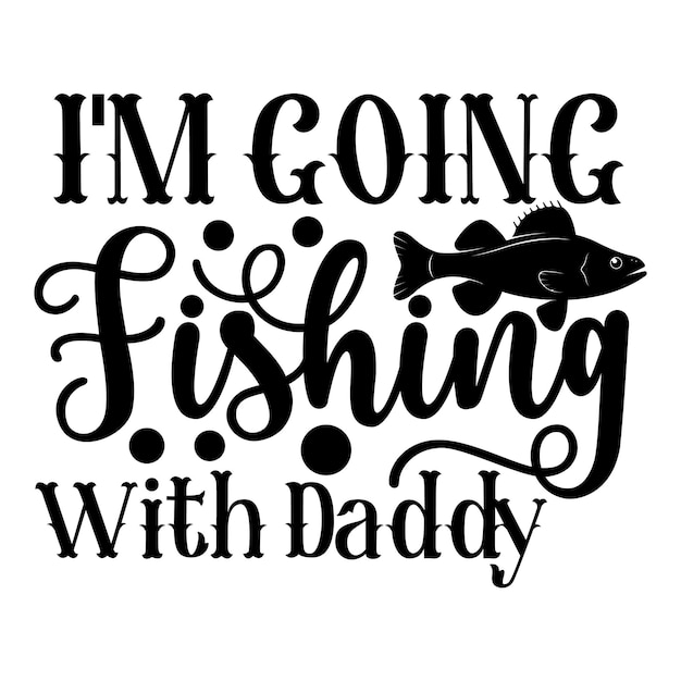 Vektor ich gehe mit papa svg fischen