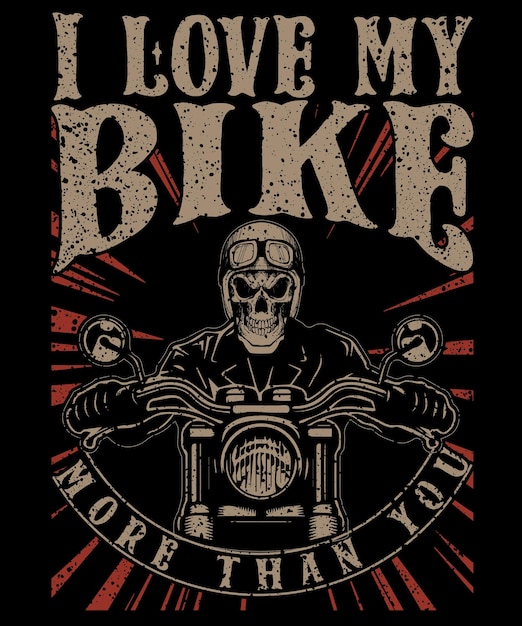 Vektor ich liebe mein fahrrad mehr als dich motorrad-t-shirt-design