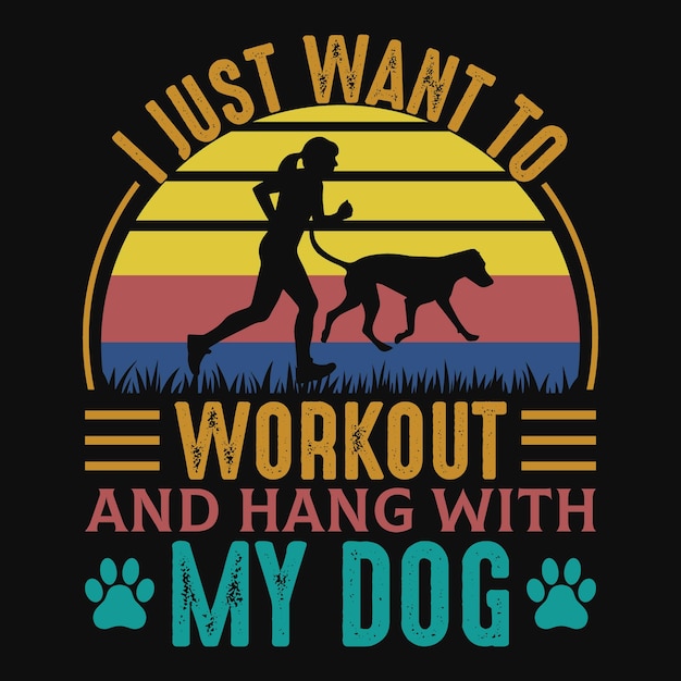Ich möchte einfach nur trainieren und mit meinem hunde-t-shirt-design abhängen