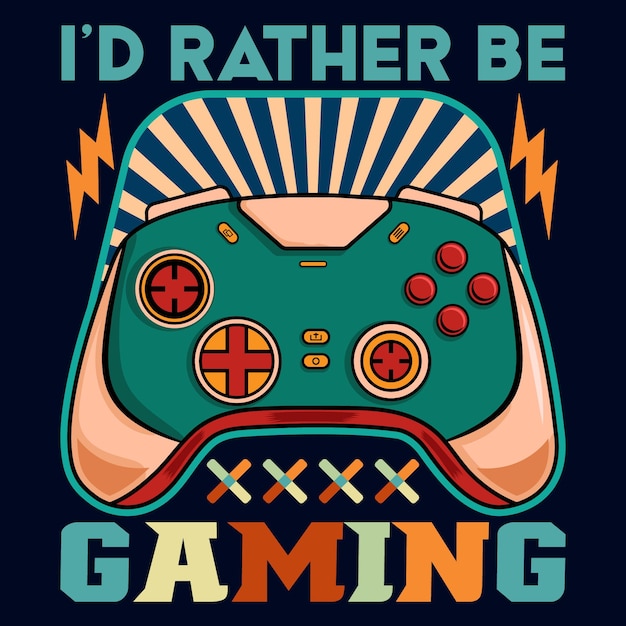 Vektor ich wäre lieber ein gaming-t-shirt-design