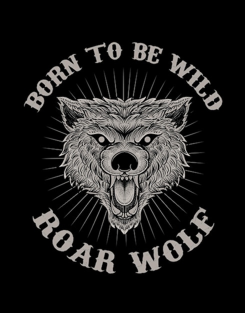 Illustration brüllender wolfskopf geboren, um wild zu sein