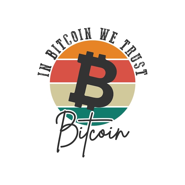 In bitcoin vertrauen wir vintage-typografie retro-bitcoin-t-shirt-design