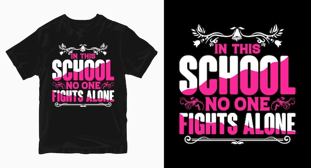 In dieser schule kämpft niemand alleine brustkrebs-tag-t-shirt-design