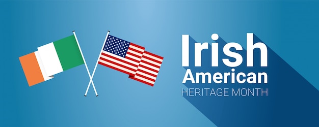 Irish-American Heritage Month - März - lange Horizontale mit gekreuzten irischen und US-amerikanischen Flaggen.