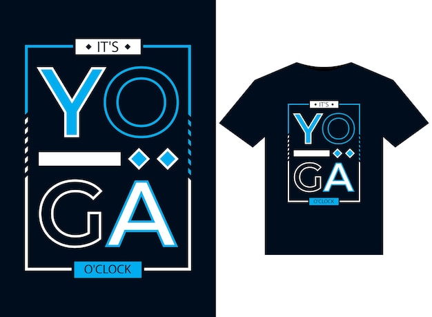 Vektor it's yoga o'clock illustrationen für druckfertige t-shirt-gestaltung