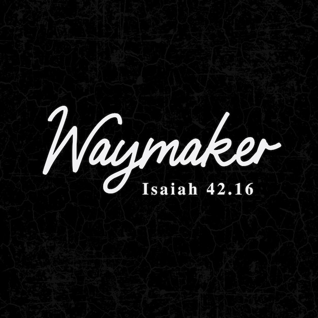 Jesus zitiert way maker typografie design