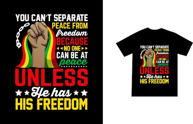 Juneteenth t-shirt design schwarzer geschichtsmonat und 19. juni freiheitstag