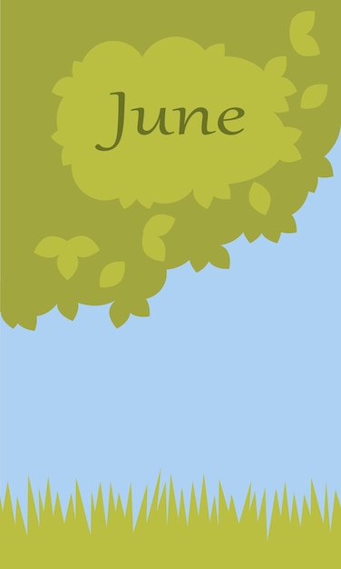 Juni sommerbanner frisches grün grüne blätter grünes gras geeignet für postkarten kalender werbeartikel cartoon vektor illustration