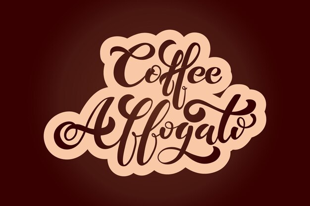 Kaffee-affogato-logo, kaffeesorten, handgeschriebene schriftzug-designelemente, vorlage und konzept für café-menü, kaffeehaus-shop, werbung, kaffeehaus-vektorillustration