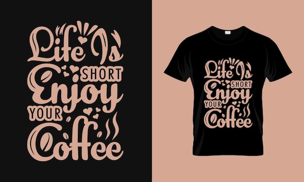 Kaffee-T-Shirt-Design-Vektordateien, handgezeichnete Schriftzüge,