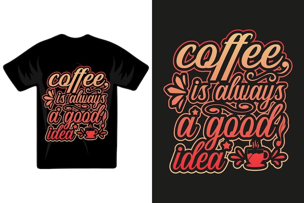 Kaffee-T-Shirt-Design, Vintage-Typografie und Kunst-T-Shirt-Design.