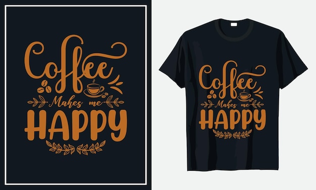 Kaffee-typografie-t-shirt-design premium-vektor