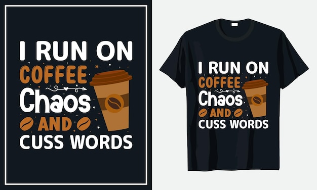 Kaffee-typografie-t-shirt-design premium-vektor