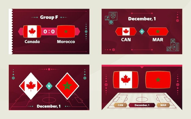 Kanada gegen Marokko Fußball 2022 Gruppe F Fußballweltmeisterschaft Meisterschaftsspiel gegen Mannschaften Intro Sport Hintergrund Meisterschaftswettbewerb Finale Poster Vektor Illustration