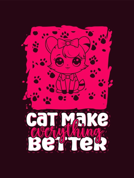 Vektor katze macht alles besser t-shirt-design