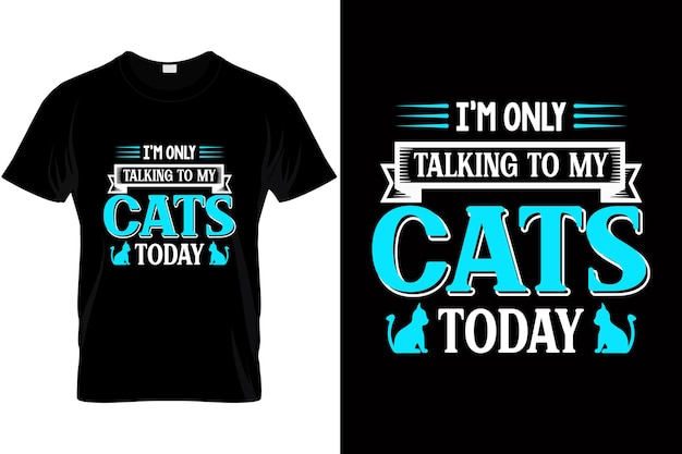 Katzen-T-Shirt-Design Ich spreche heute nur mit meiner Katze Katzenliebhaber-Shirt