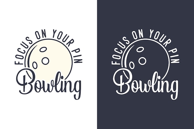 Konzentrieren sie sich auf ihre pin bowling vintage typografie bowling t-shirt design illustration