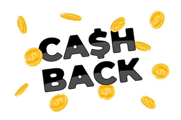 Konzept des cashback-treueprogramms. fallende münzen wurden an die banner-designvorlage für das bankkonto zurückgegeben. geldservice-poster zurückerstatten. bonus-cash-back-dollar-symbol auf weißem hintergrund vektor-eps-illustration