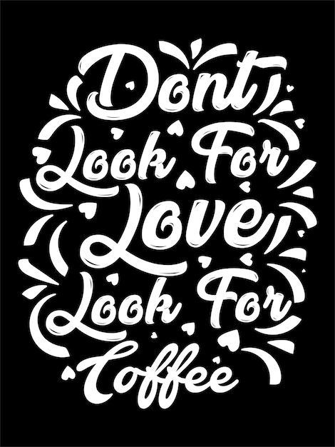 Kreativer t-shirt-designvektor der kaffeetypografie