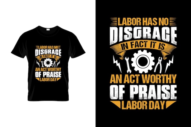 Labor day t-shirt design oder labor day poster design oder labor day shirt design