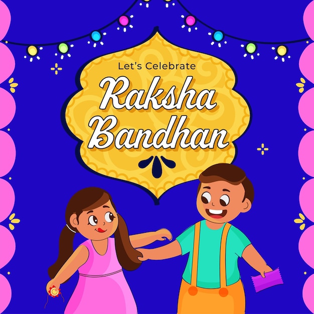 Lassen sie uns raksha bandhan nachrichtentext mit niedlichem kindercharakter und beleuchtungsgirlande auf blauem hintergrund feiern