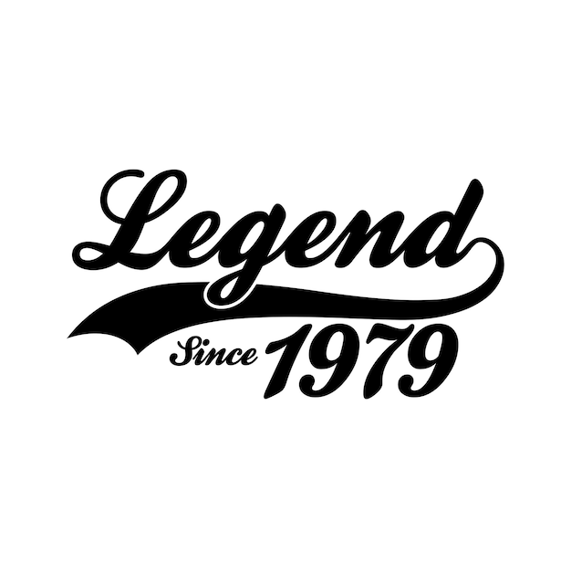 Legende seit 1979 t-shirt design vector retro vintage design