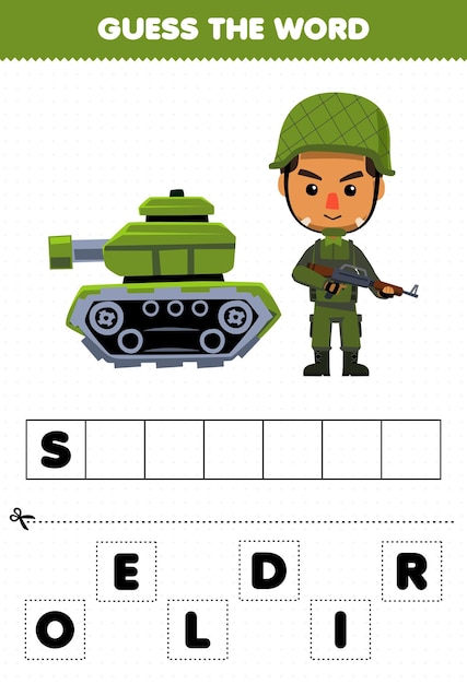 Lernspiel für kinder erraten sie die wortbuchstaben, die das druckbare arbeitsblatt für den beruf des niedlichen cartoon-soldaten üben