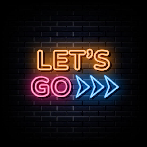 Lets go neon sign neon symbol