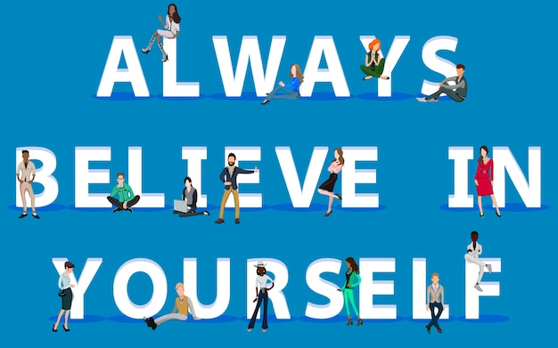 Vektor leute auf always believe in yourself für die web mobile app