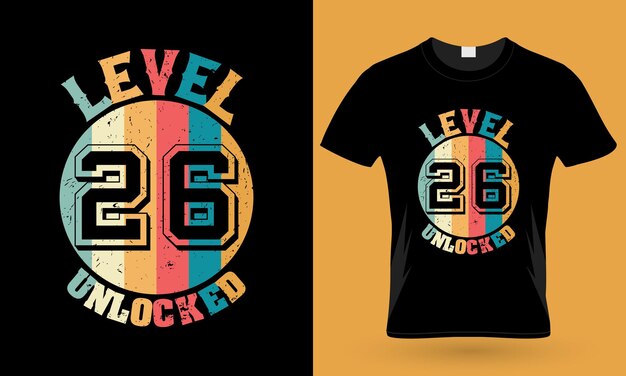 Level 26 freigeschaltetes t-shirt