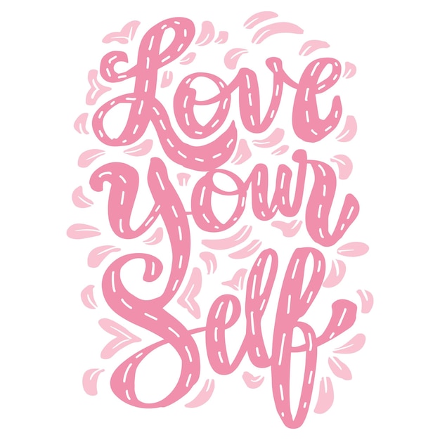 Liebe dich selbst Hand Schriftzug Poster Zitate