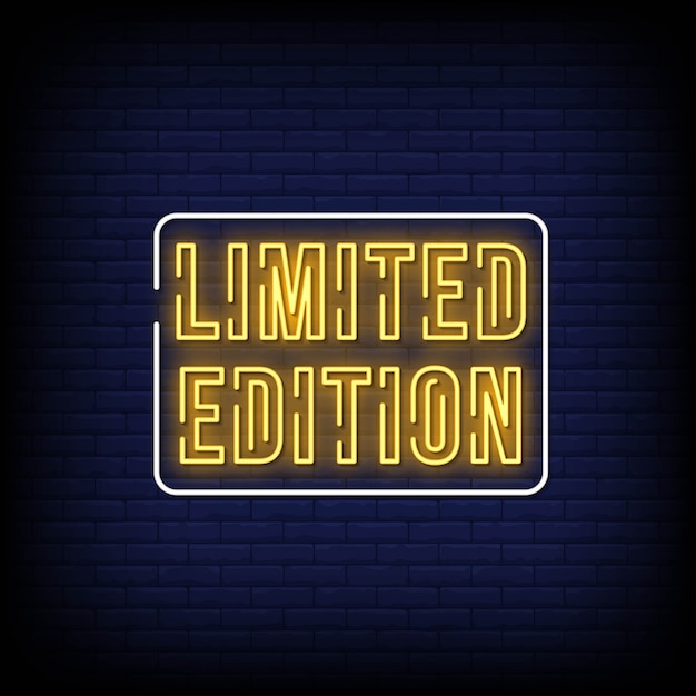 Limited edition neon schild