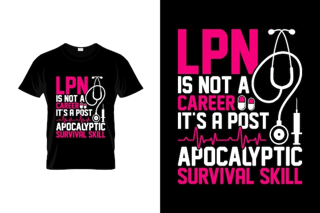 Lizenziertes praktisches Krankenschwester-T-Shirt-Design oder LPN-Poster-Design oder LPN-Shirt-Design