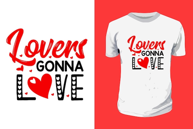 Lovers gonna love svg valentinstag typografie zitiert t-shirt-design romantisch der liebe