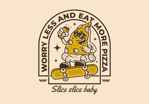 Machen sie sich weniger sorgen und essen sie mehr pizza retro-illustration von pizza-figuren, die auf einem skateboard springen