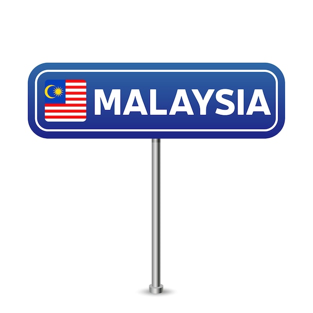 Malaysia-straßenschild. nationalflagge mit ländernamen auf blauer verkehrszeichenbrettdesignvektorillustration.