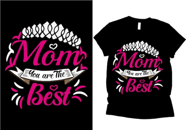 Vektor mama, du bist das beste t-shirt-design