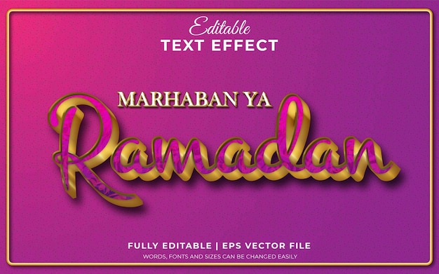 Vektor marhaban ya ramadan 3d bearbeitbarer texteffekt