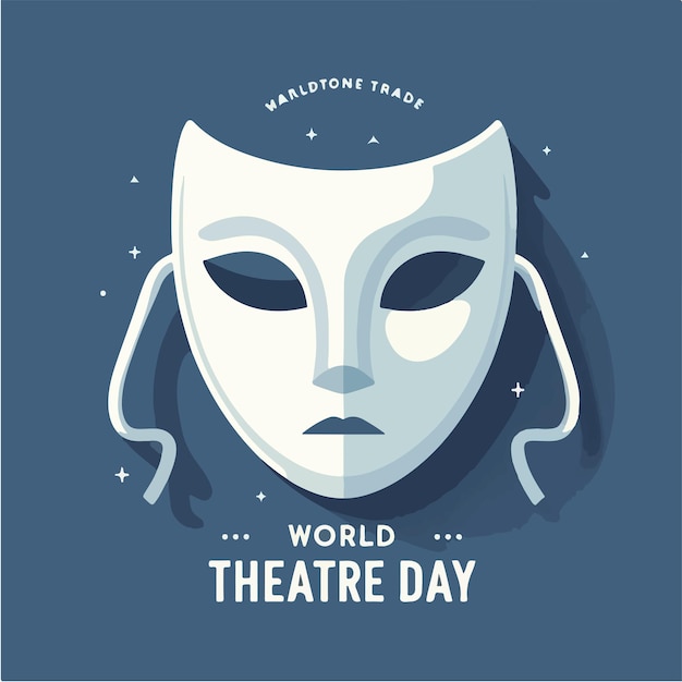 Maske mit Text Welttheatertag