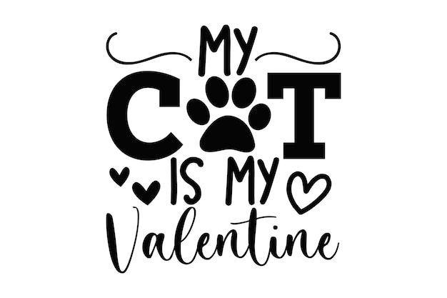 Meine Katze ist mein Valentinstag zitiert Typografie-Schriftzug für T-Shirt-Design