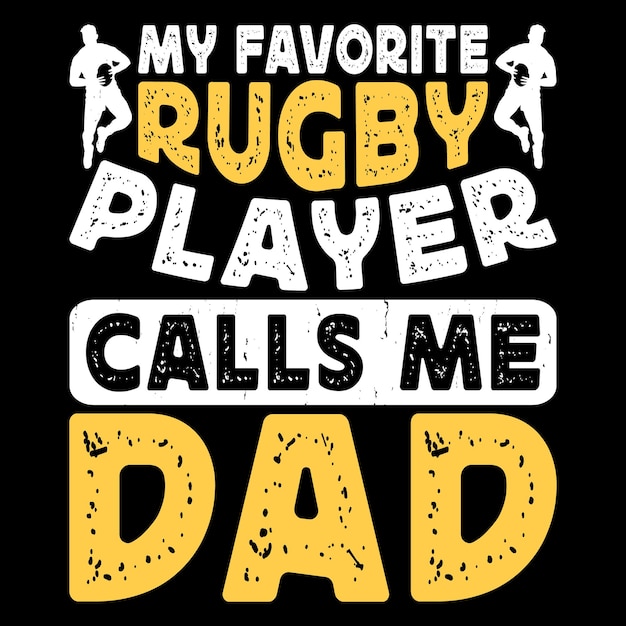Vektor meine lieblings-rugby-spieler nennen mich dad lustiger rugby-spieler trainer vintage rugby-spieler t-shirt-design