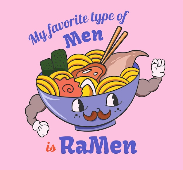 Meine lieblingsart von männern ist ramen food-zitat und slogan für t-shirt-poster-postkarten-design