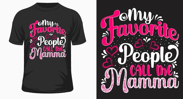 Vektor meine lieblingsleute nennen mich momma-typografie-t-shirt-designvektor