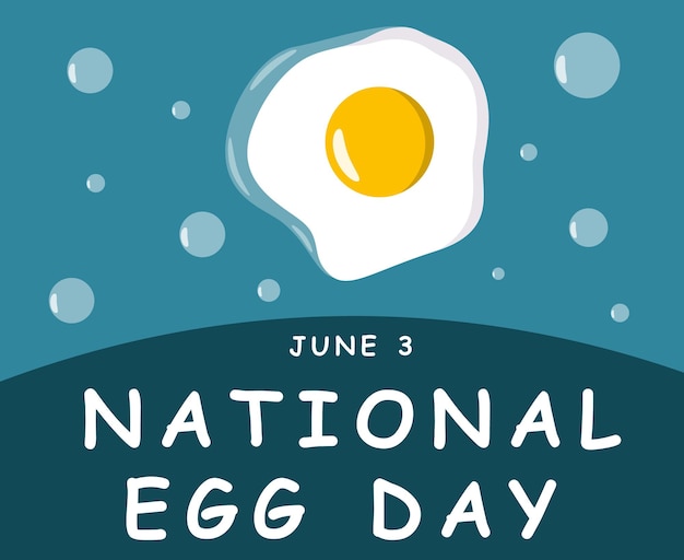 Vektor national egg day ein feiertag in den vereinigten staaten, der jährlich im juni gefeiert wird