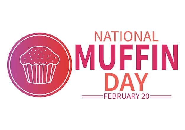 Nationaler muffin-tag am 20. februar mit chocolate chip food muffins delicious in illustration