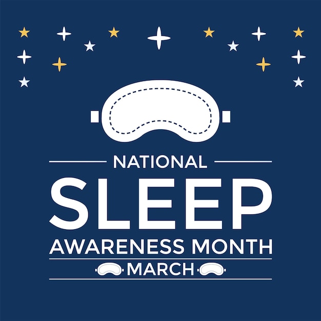 Nationaler schlafbewusstseinsmonat, der jedes jahr im märz gefeiert wird.