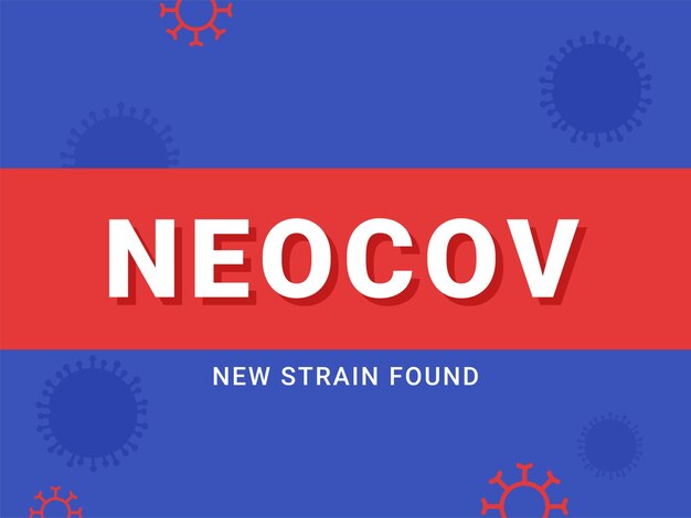 Neocov-variante new strain poster design in blauer und roter farbe.