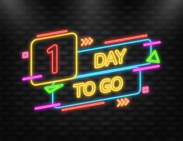 Neon icon 1 day to go poster im flachen stil vektorillustration für jeden zweck