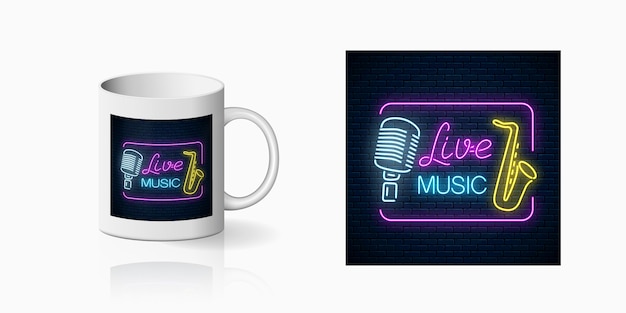 Neonprint des nachtclubs mit live-musik auf keramikbecher modell einschließlich mikrofon und saxophon. entwurf eines nachtclubschildes mit karaoke und live-musik auf tasse.