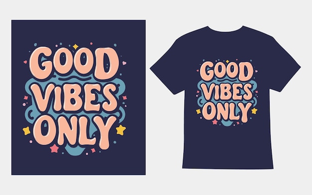 Vektor nur gute vibes t-shirt-design